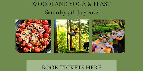 Woodland Feasts presents Yoga and 3 course lunch tickets