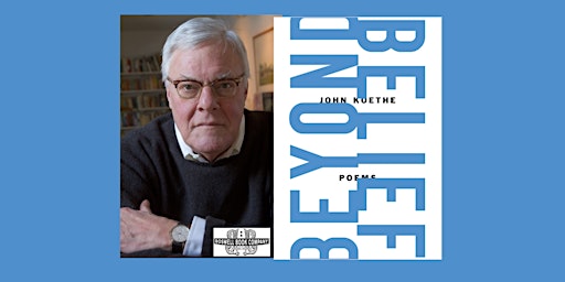 John Koethe, author of BEYOND BELIEF - an in-person Boswell event