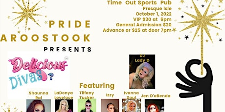 Pride Aroostook Presents Delicious Drag Divas tickets