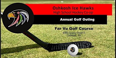 Oshkosh Ice Hawks Annual Golf Outing tickets