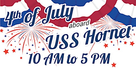 4th of July aboard the Hornet tickets