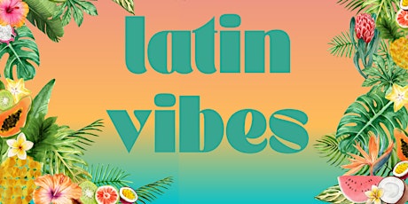 Latin Vibes 1st edition tickets