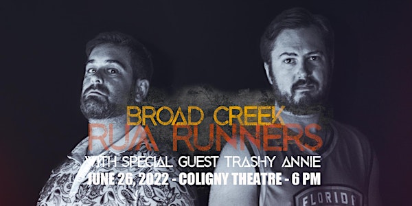 Broad Creek Rum Runners with Special Guest Trashy Annie