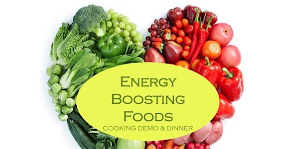 LI Energy Boosting Foods: Cooking Demo & Dinner