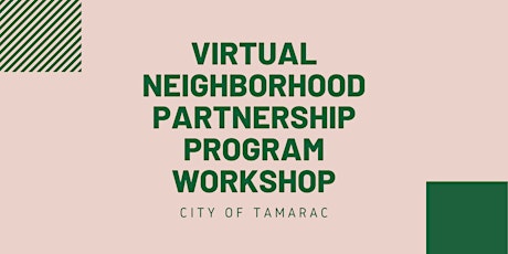 Virtual Informative Neighborhood Partnership Workshop tickets