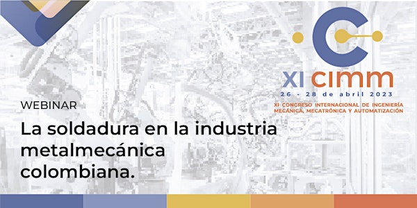 La soldadura en la industria metal mecánica colombiana