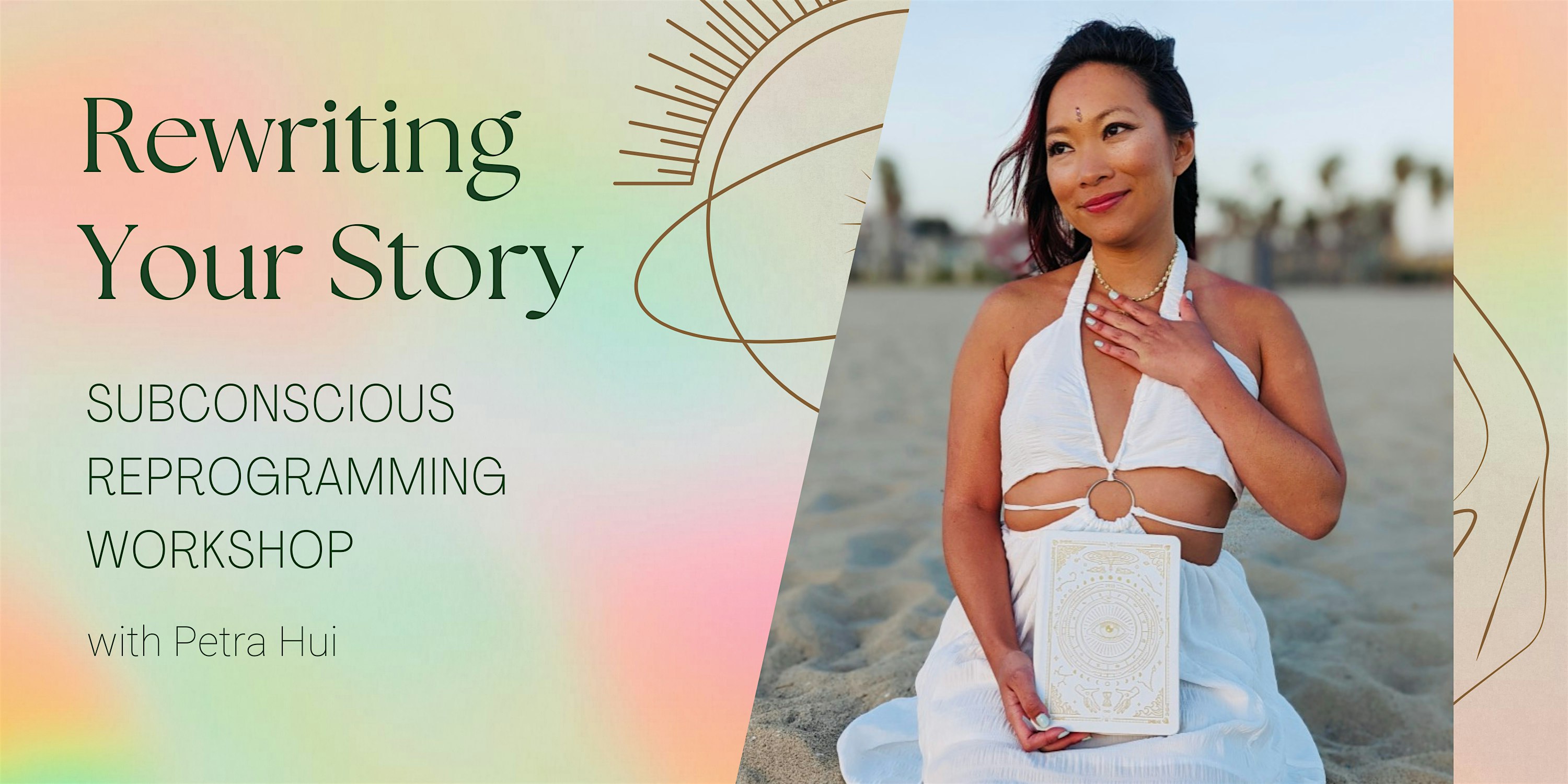 Rewriting Your Story | Subconscious Reprogramming Workshop
