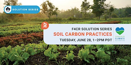 F4CR Solution Series: Soil Carbon Practices Panel tickets