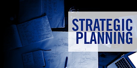 Creating and Executing Strategic Plans primary image