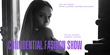 Confidential Fashion Show & Television Show Filming tickets