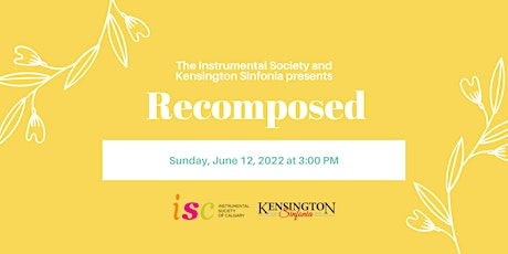Recomposed presented by The Instrumental Society and Kensington Sinfonia primary image