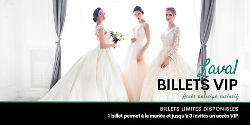 Laval Pop Up Vente de robes de mariée Accès anticipé VIP