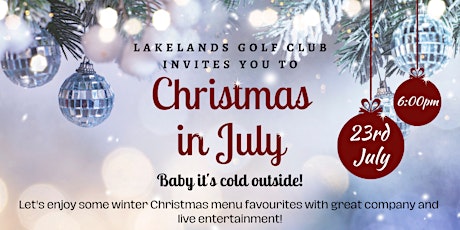Christmas in July at Lakelands tickets