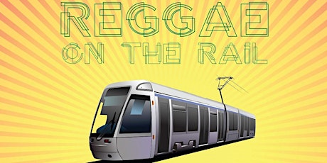 The Record Realm & 3rd Eye Promo presents:  Reggae On The Rail primary image