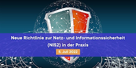 Neue Richtlinie zur Netz- und Informationssicherheit (NIS2) in der Praxis tickets