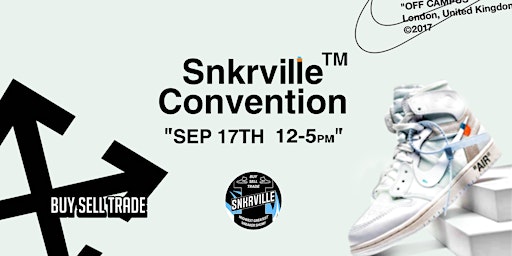 Snkrville Cleveland "Premier Sneaker Convention"