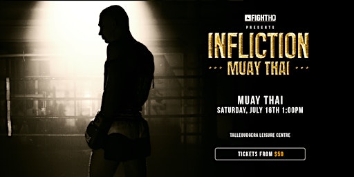 Infliction Muay Thai Amateur & Pro Fight Series