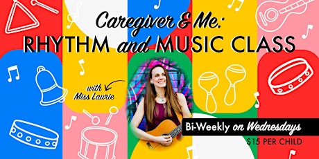 Caregiver & Me: Rhythm and Music Class for the Littles (Ages 4-5) tickets