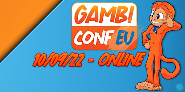 GambiConf EU / Online day / 10 September