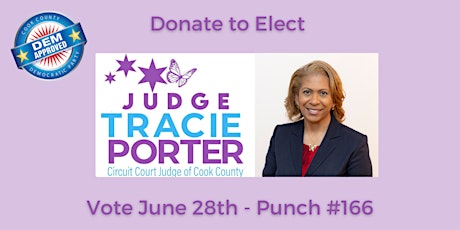Donate to elect Tracie Porter Circuit Court Judge of Cook County! tickets