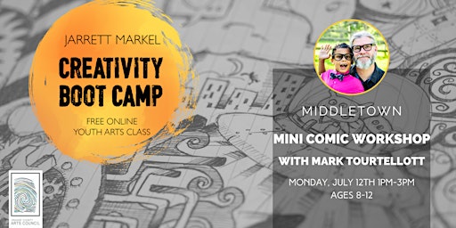 Jarrett Markel Creativity Boot Camp - Mini Comics Ages 8-12