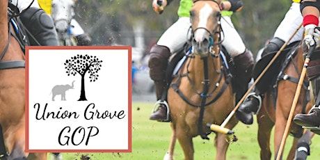 Union Grove GOP Summer Polo Fundraiser 2022 tickets
