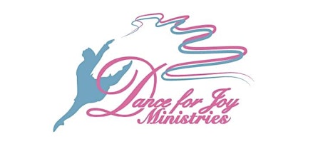 Dance for Joy Ministries' Virtual Spring Showcase tickets