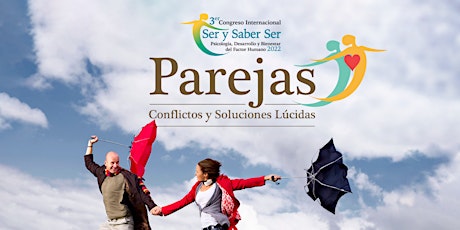 Imagen principal de 3er. Congreso Ser y Saber Ser "Parejas: Conflictos y soluciones lúcidas".