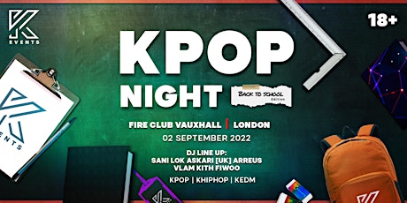 OfficialKevents | KPOP & KHIPHOP Night in London - 4 rooms