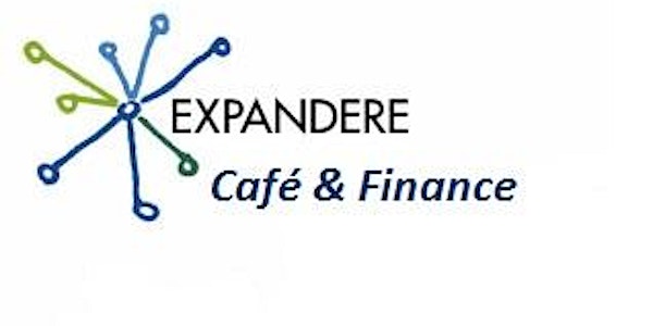 Expandere Café & Finance: Migliorare il rapporto con le Banche - 2° appuntamento 