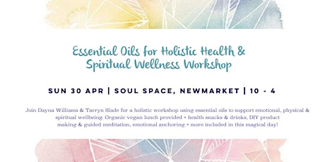 Essential Oils for Holistic Health & Spiritual Wellness primary image