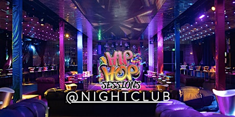 Hip Hop Sessions Nightclub experience