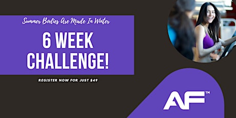 6 week challenge! tickets
