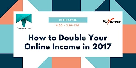 Webinar : How to Double your Online Income in 2017 primary image