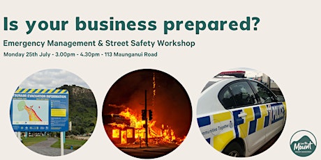 Is your business prepared? Emergency Management & Street Safety. ingressos