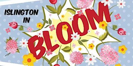 Islington In Bloom launch primary image