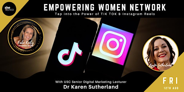 EMPOWERING WOMEN NETWORK: Tap into the Power of Instagram & Tik Tok Reels