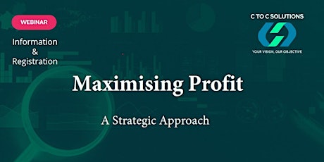 Maximising Profit -a strategic approach primary image