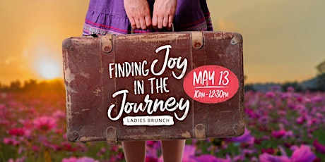 Finding Joy in the Journey - Ladies Brunch primary image