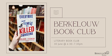 June Literature Book Club - "Everyone in My Family Has Killed Someone" tickets