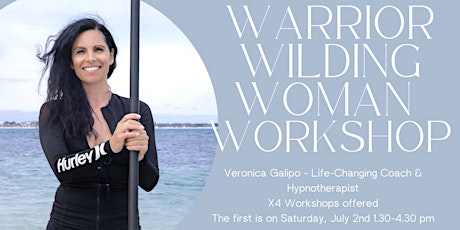 Warrior Wilding Woman Workshops tickets
