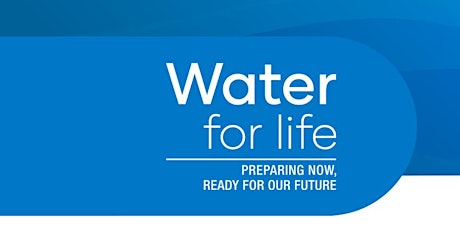 Greater Melbourne Urban Water & System Strategy: Water for Life Webinars biglietti
