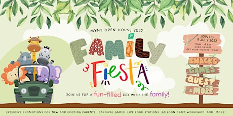 Family Fiesta: MYNT Open House 2022 tickets
