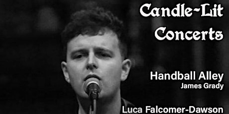 Candle-Lit Concerts: Handball Alley + Luca Falcomer-Dawson
