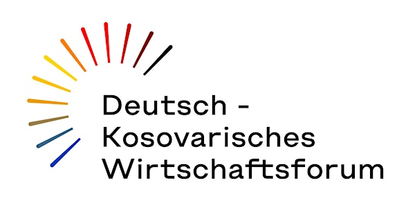 Deutsch-Kosovarisches Wirtschaftsforum / German-Kosovar Economic Forum 2022