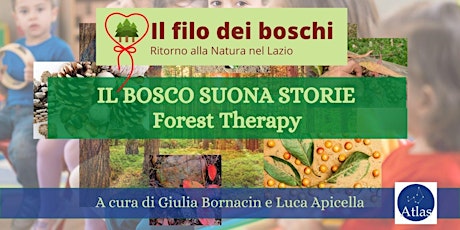 Forest Therapy con i bambini: "Il bosco suona storie" biglietti