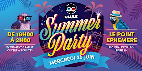 Ulule Summer Party 2022 tickets