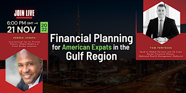 (LIVESTREAM) Financial Planning for American Expats in the Gulf Region.