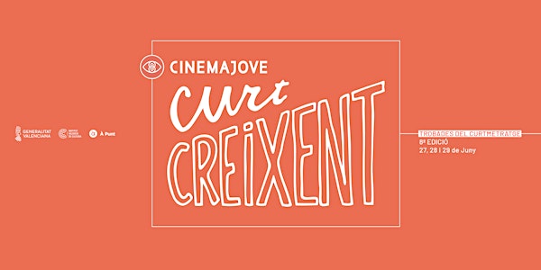 Curt Creixent 2022: 8ª edición. Encuentros del cortometraje.