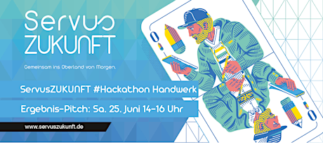 Hauptbild für Ergebnis-Pitch ServusZUKUNFT #Hackathon Handwerk